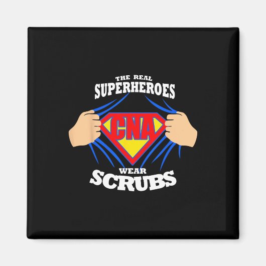 Verpleegster S De Echte Superhelden Draag Scrubs C Magneet (Voorkant)