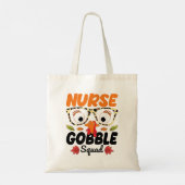 Verpleegster Turkije Gobble Squad Verpleegkundige  Tote Bag (Achterkant)