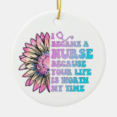 Verpleegster Uw leven is mijn tijd waard Keramisch Ornament (Voorkant)
