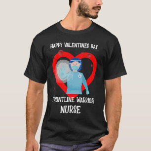 Verpleegster Valentijnsdag Frontline Workers Warri T-shirt