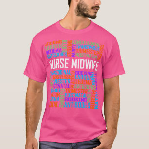 Verpleegster Verloskundige Woorden T-shirt