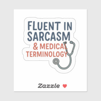Verpleegster - Vloeiend in sarcasme Sticker