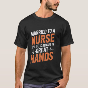 Verpleegster Vrouw en verpleegkundig echtgenoot ci T-shirt