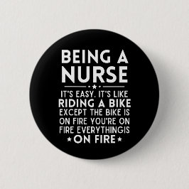 Verpleegster zijn is makkelijk, het is als fietsen ronde button 5,7 cm