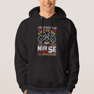 Verpleegster Zo ziet een Geweldige verpleegster er Hoodie