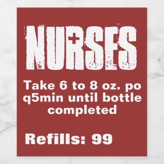 Verpleegster's Funny Prescription Red Wine Label Wijn Etiket (Enkel label)