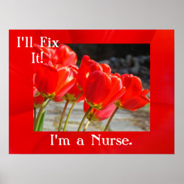 Verpleegsters kunstprints Rode Tulpen Ik ben een v Poster