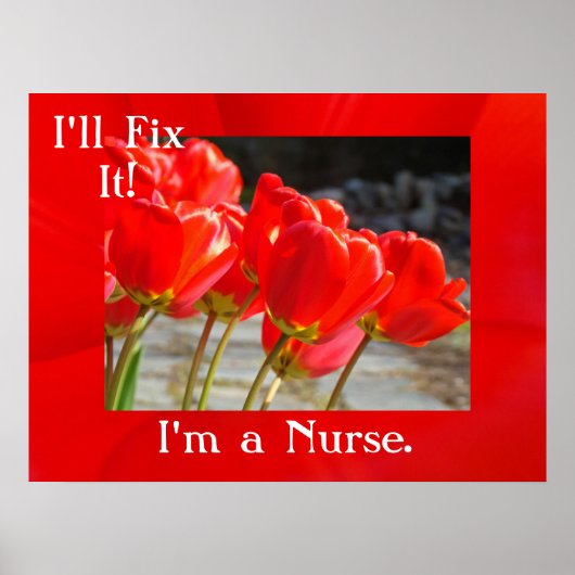 Verpleegsters kunstprints Rode Tulpen Ik ben een v Poster (Voorkant)