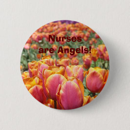 Verpleegsters zijn engelen! knoppen Tulpen Bloemen Ronde Button 5,7 Cm