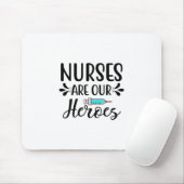 Verpleegverpleegsters zijn onze helden muismat (Met muis)