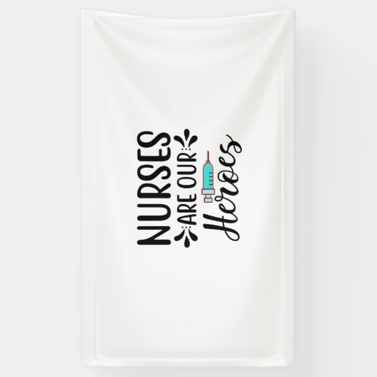 Verpleegverpleegsters zijn onze helden spandoek (Verticaal)