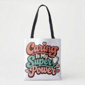 Verplegen Is Mijn Superkracht Verpleegster Tote Bag (Voorkant)
