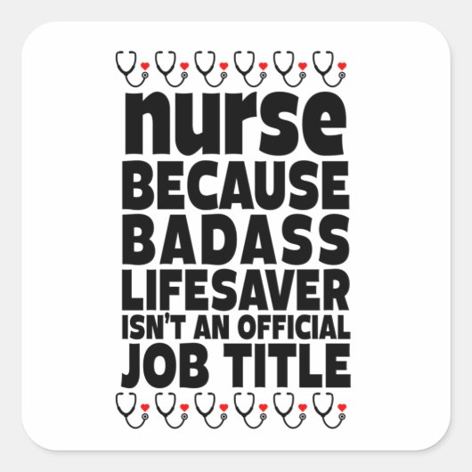 Verpleger omdat badass Lifesaver geen ambtenaar is Vierkante Sticker (Voorkant)