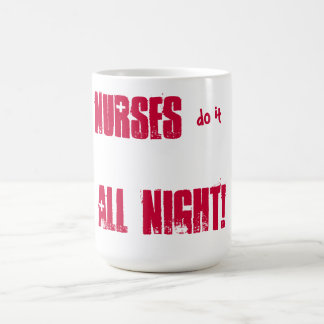 Verplegers doen het de hele nacht. koffiemok