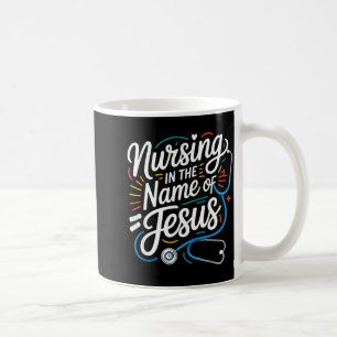 Verpleging in de naam van Jezus christelijke verpl Koffiemok
