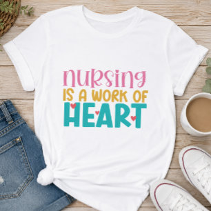 Verpleging is een kwestie van hart verpleegster t-shirt