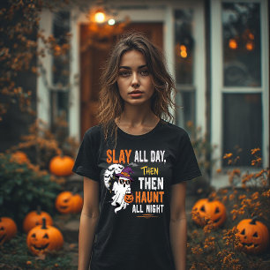 Verpletter de hele dag, en spook dan de hele nacht t-shirt