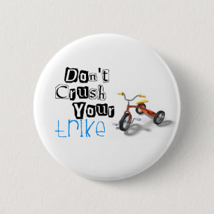 Verpletter je snoepje niet. ronde button 5,7 cm