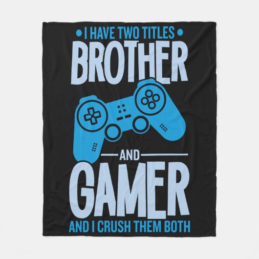 Verpletter twee titels Broer en gamer Fleece Deken (Voorkant)