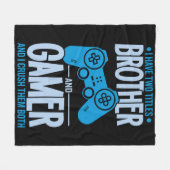 Verpletter twee titels Broer en gamer Fleece Deken (Voorkant (Horizontaal))