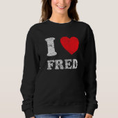 Verpletterde grunge versleten stijl I love fred Trui (Voorkant)