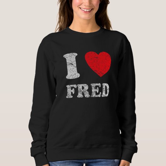 Verpletterde grunge versleten stijl I love fred Trui (Voorkant)