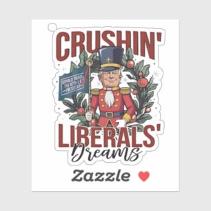 Verpletterende Liberalen Dromen Trump Notenkraker  Sticker