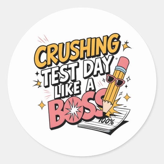 Verpletterende testdag als een baas - Motivatie vo Ronde Sticker (Voorkant)