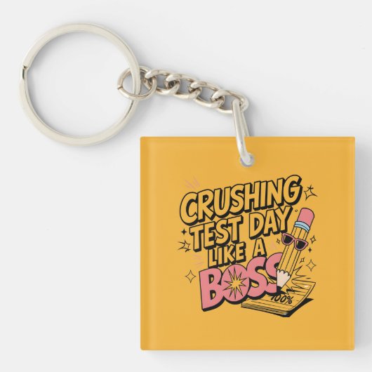 Verpletterende testdag als een baas - Motivatie vo Sleutelhanger (Voorkant)