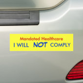 Verplicht gezondheidszorg, IK ZAL NIET VOLTOOIEN Bumpersticker (Op auto)