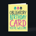 Verplichte vogeldagkaart Jokes Funny Birthday Kaart<br><div class="desc">Grappig,  grappig en soms sarcastisch verjaardagskaarten voor je familie en vrienden. Haal deze leuke kaart voor je speciale iemand. Bezoek onze winkel voor meer coole verjaardagskaarten.</div>