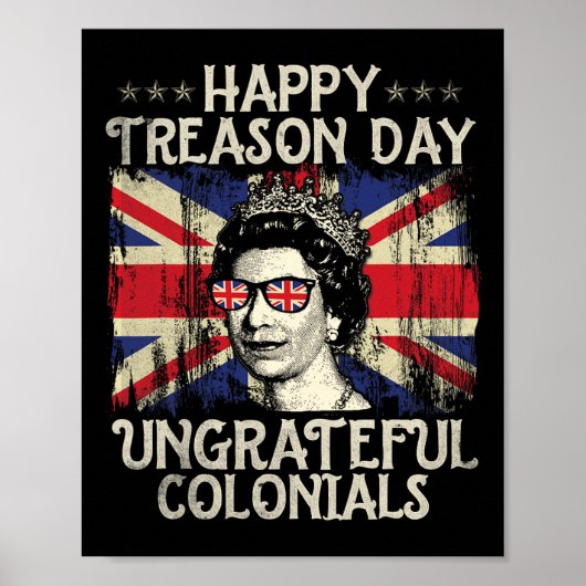 Verraad dag ondankbare kolonialen Grappig 4 juli Poster (Voorkant)