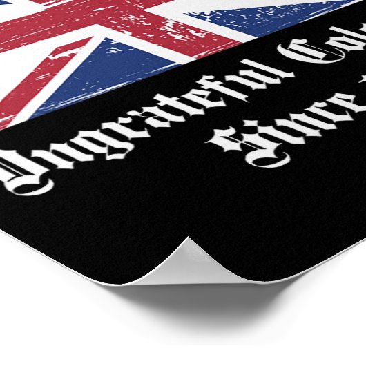 Verraad Dag ondankbare kolonialen Shirt 4 van juli Poster (Hoek)