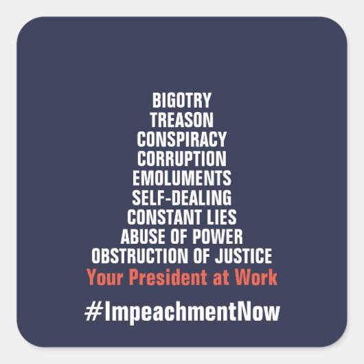 Verraad Samenzwering Corruptie Obstructie Impeach Vierkante Sticker (Voorkant)