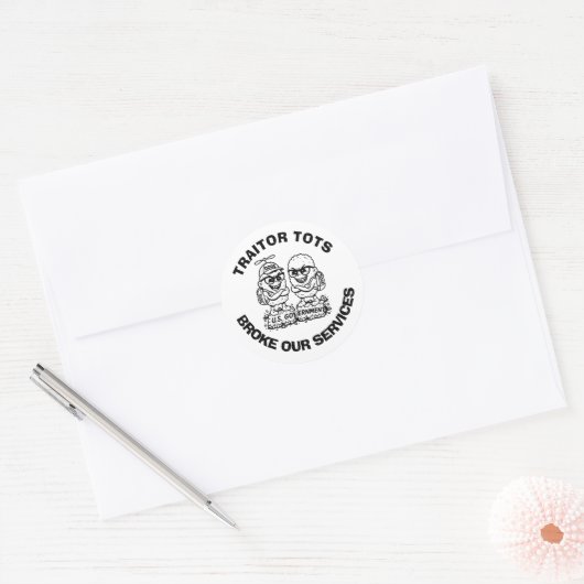 "VERRADER TOTS BRAK ONZE DIENSTEN" rond de Sticker (Envelop)