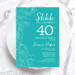 Verras 40e verjaardag - Floral Turquoise Kaart<br><div class="desc">Floral Turquoise Surprise 40th Birthday Invitation. Het minimalistische moderne feministische ontwerp kenmerkt botanische accenten en typografische manuscriptdoopvont. Eenvoudige bloemige uitnodigingskaart perfect voor een stijlvol vrouw verrassingsfeest.</div>