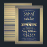 Verras Pensioen Partij Shhh! Marine blauw & goud Save The Date<br><div class="desc">Kun je een geheim bewaren? Nodig collega's, collega's, familie en vrienden uit voor een elegant en opwindend verrassingsfeest met aangepaste marineblauwe en faux-gouden folie om de uitnodigingen voor het datumfeest op te slaan. Alle bewoordingen op deze sjabloon zijn eenvoudig te personaliseren, inclusief een bericht met de tekst "Shhh! Het is...</div>