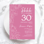 Verrassend 30e verjaardag - Floral roze Kaart<br><div class="desc">Floral Pink Surprise 30th Birthday Invitation. Het minimalistische moderne feministische ontwerp kenmerkt botanische accenten en typografische manuscriptdoopvont. Eenvoudige bloemige uitnodigingskaart perfect voor een stijlvol vrouw verrassingsfeest.</div>