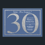 Verrassend 30th Birthday Blue en Silver Glitter Kaart<br><div class="desc">Verrassend 30e verjaardag uitnodiging. Blauwe en Zilveren Glitter Birthday Party nodigt uit met blauwe achtergrond. Verrassende verjaardag. Volwassen verjaardag. Mannen of Vrouwen Bday Bash Party. Voor verdere aanpassing,  te klikken gelieve de knoop "van de Aanpassing het"en ons ontwerphulpmiddel te gebruiken om deze sjabloon te wijzigen.</div>