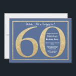 Verrassend 60th Birthday Blue en Gold Glitter Kaart<br><div class="desc">Verrassing 60e verjaardag uitnodiging. Blauw en Goud Glitter Verjaardagsfeest Uitnodigen met Blauwe Achtergrond. Verrassingsverjaardag. Verjaardag voor volwassenen. Mannen of Vrouwen Bday Bash Party. Voor verdere aanpassing klikt u op de knop "Aanpassen" en gebruikt u onze ontwerptool om deze sjabloon te wijzigen.</div>