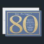 Verrassend 80th Birthday Blue en Gold Glitter Kaart<br><div class="desc">Verrassend 80ste uitnodiging op de verjaardag. Blauwe en goudglitter Birthday Party nodigt uit met blauwe achtergrond. Verrassende verjaardag. Volwassen verjaardag. Mannen of Vrouwen Bday Bash Party. Voor verdere aanpassing,  te klikken gelieve de knoop "van de Aanpassing het"en ons ontwerphulpmiddel te gebruiken om deze sjabloon te wijzigen.</div>