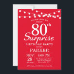 Verrassend 80th Birthday Invitation Red Kaart<br><div class="desc">Verrassend 80th Birthday Uitnodiging met Koord Lichten. Rode achtergrond. 13e 15e 16e 18e 21e 30e 40e 50e 60e 70e 90e 100e,  elke leeftijd. Voor verdere aanpassing,  te klikken gelieve de knoop "van de Aanpassing het"en ons ontwerphulpmiddel te gebruiken om deze sjabloon te wijzigen.</div>