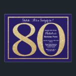 Verrassend 80th Birthday Navy Blue en Gold Glitter Kaart<br><div class="desc">Verrassend 80ste uitnodiging op de verjaardag. Navy Blue en Gold Glitter Birthday Party Invite with Navy Blue Background. Verrassende verjaardag. Volwassen verjaardag. Mannen of Vrouwen Bday Bash Party. Voor verdere aanpassing,  te klikken gelieve de knoop "van de Aanpassing het"en ons ontwerphulpmiddel te gebruiken om deze sjabloon te wijzigen.</div>
