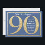 Verrassend 90th Birthday Blue en Gold Glitter Kaart<br><div class="desc">Verrassing 90e verjaardag uitnodiging. Blauw en Goud Glitter Verjaardagsfeest Uitnodigen met Blauwe Achtergrond. Verrassingsverjaardag. Verjaardag voor volwassenen. Mannen of Vrouwen Bday Bash Party. Voor verdere aanpassing klikt u op de knop "Aanpassen" en gebruikt u onze ontwerptool om deze sjabloon te wijzigen.</div>