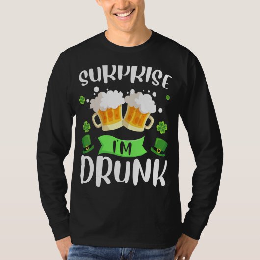 Verrassend dat ik Drink ben St Patrick's Day Funny T-shirt (Voorkant)