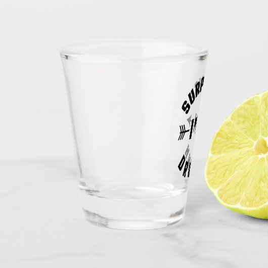 Verrassend dat ik Drink grappige citaat ben Shot Glas (Links)