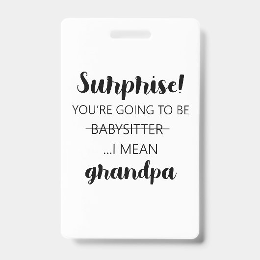Verrassend dat je Babysitter opa gaat worden Badge (Voorzijde)