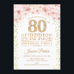 Verrassing 80ste Verjaardagsfeest - Wit Goud Roze Kaart<br><div class="desc">Verrassing 80ste verjaardag feestuitnodiging. Elegant design in faux glitter goud,  wit en roze. Beschikt over confetti,  script lettertype en waterverf blush roze bloemen. Stuur me een bericht als je verder moet worden aangepast.</div>