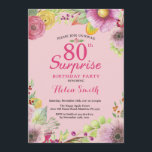 Verrassing Bloemen 80e verjaardag Uitnodiging voor<br><div class="desc">Surprise Floral 80e verjaardag uitnodiging voor vrouwen. Waterverf bloemen,  roze achtergrond. 16e 18e 21e 30e 40e 50e 60e 70e 80e 90e 100e. Elke leeftijd. Voor verdere aanpassing klikt u op de knop "Aanpassen" en gebruikt u onze ontwerptool om deze sjabloon te wijzigen.</div>
