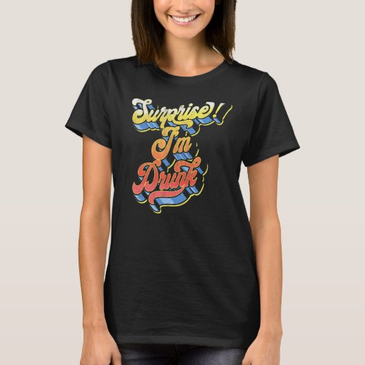 Verrassing Ik ben Drink Retro Sixties Script Groov T-shirt (Voorkant)